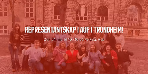 Representantskap i AUF i Trondheim 