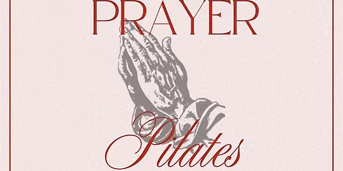 Prayer and Pilates