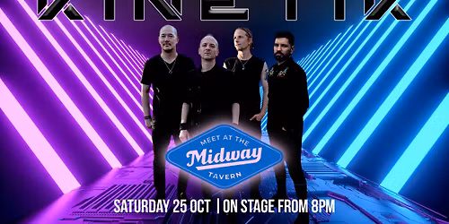 KINETIK ready to ROCK the MIDWAY TAVERN