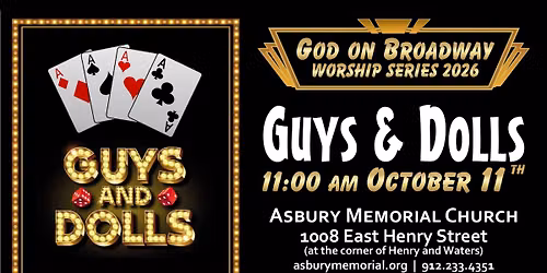 2026 GOD ON BROADWAY at Asbury Memorial Church - GUYS and DOLLS