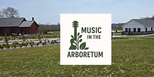 Music in the Arboretum