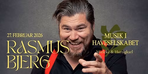 RASMUS BJERG - Musik i Haveselskabet