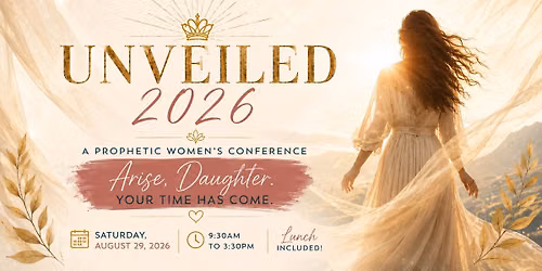 UNVEILED 2026 (Women's Conference) — 1025 Fairview Ave, Salinas, CA 93905-3314, United States