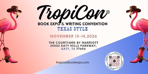 TropiCon '26 Book Festival & Author Convention | Katy, TX