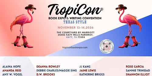 TropiCon '26 Book Festival & Author Convention | Katy, TX