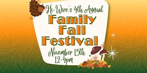 Hi-Wire Wilmington's 4th Annual Family Fall Festival