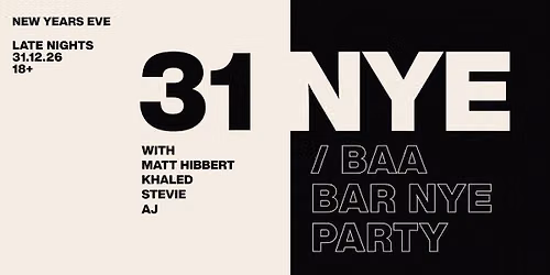 Baa Bar NYE Party 2026 - Tickets Only