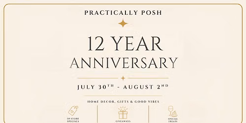 Practically Posh 12 Year Anniversary!
