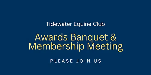 Awards Banquet & Membership Meeting
