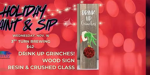 Drink up Grinches!