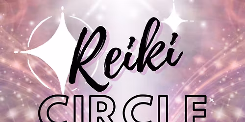 Reiki Circle with Brigitte Parvin and friends