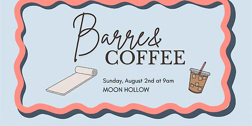 Moon Hollow Wellness Event | Barre with Claire Deetz
