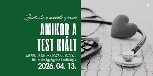 Spiritu\u00e1lis \u00e9s ment\u00e1lis j\u00f3ll\u00e9t [Amikor a test ki\u00e1lt]