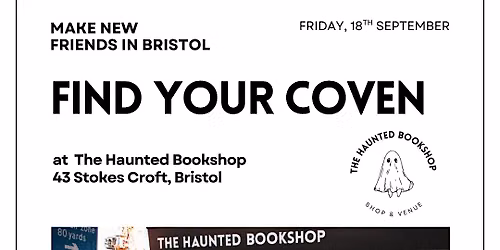 Find Your Coven - Meet New Friends in Bristol