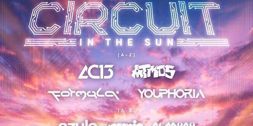 Invicta Audio x AC13 Presents: Circuit In The Sun [DAY PARTY]