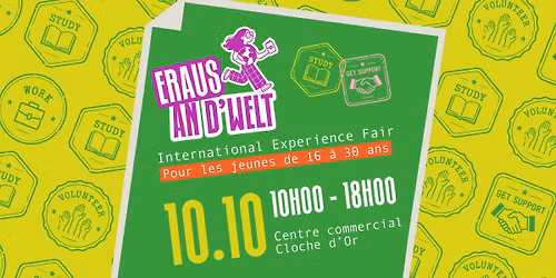 Eraus an d'Welt 2026 - International Experience Fair