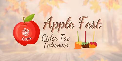 Apple Fest: Cider Tap Takeover + Caramel Apple Bar
