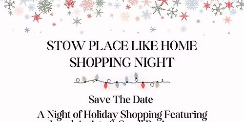 Stow Place Like Home Shopping Night