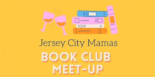 Jersey City Mamas Book Club Meeting