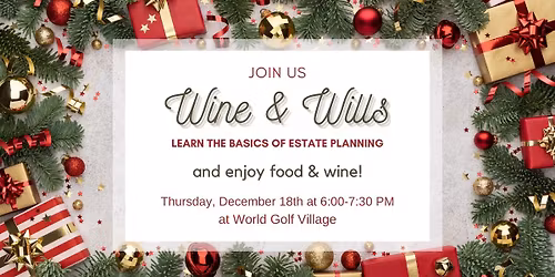 Wine & Wills: Estate & Legacy Planning