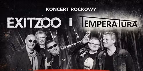 Koncert EXiTZOO i TEMPERATURA w Rampie! Wst\u0119p WOLNY!