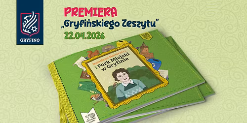 Premiera \u201eGryfi\u0144skiego Zeszytu\u201d: Stanis\u0142awa Siarkiewicz i Park Miejski w Gryfinie | GRYFINO