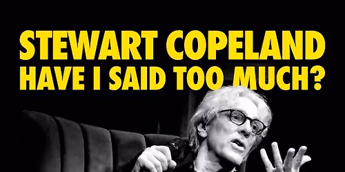 Stewart Copeland (The Police) - \u201cHave I Said Too Much\u201d