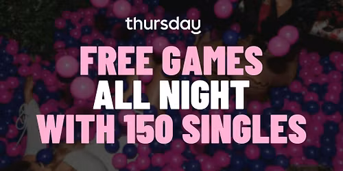 Thursday | Ballers Clubhouse, Games &amp; Flirts | Carlton