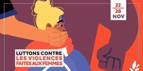 Semaine de pr\u00e9vention des violences faites aux femmes