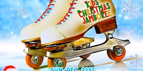 KID'S CHRISTMAS JAMBOREE SKATE EDITION 