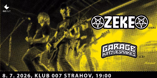 ZEKE (usa) + Garage Rattlesnakes (cz)