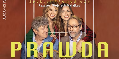 Leszno: Prawda - komedia w re\u017cyserii Wojciecha Malajkata