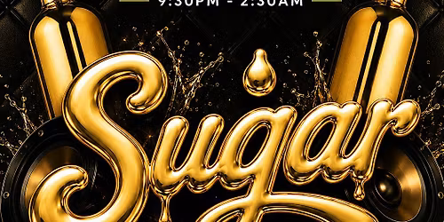 SUGAR \u2014 First Fridays at Alaska Waterloo