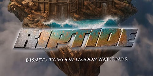 RIPTIDE at Disney's Typhoon Lagoon