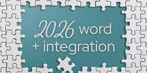 2026 Word of the Year + Life Integration Workshop