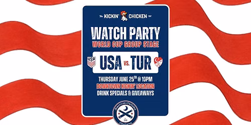 World Cup Watch Party - USMNT vs T\u00fcrkiye