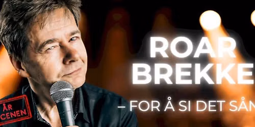 ROAR BREKKE - FOR \u00c5 SI DET S\u00c5NN