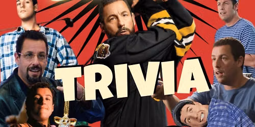 Adam Sandler Trivia Night