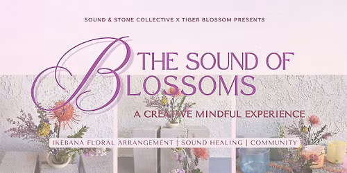 The Sound of Blossoms