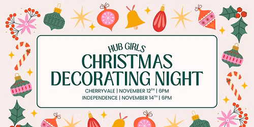 Independence Hub Girls Christmas Decorating Night