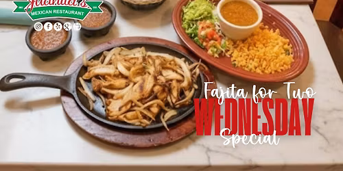 Fajita Wednesday Special