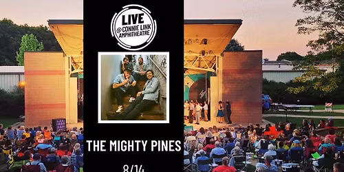 The Mighty Pines - LIVE @ Connie Link Amphitheatre