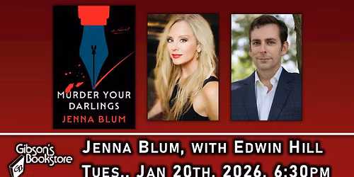 Jenna Blum presents Murder Your Darlings, with Edwin Hill