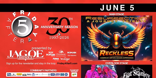 FRIDAY AFTER 5 - 30th: RESURRECTION - A JOURNEY TRIBUTE ~with RECKLESS - America's Bryan Adams Exp