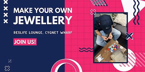 Craft Club Bracelet & Jewellery Making  (18:00 - 19:30)