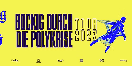 WAVING THE GUNS \u2022 Bockig Durch Die Polykrise Tour 2027 \u2022 Bremen \u2022 01.04.27 \u2022 Modernes