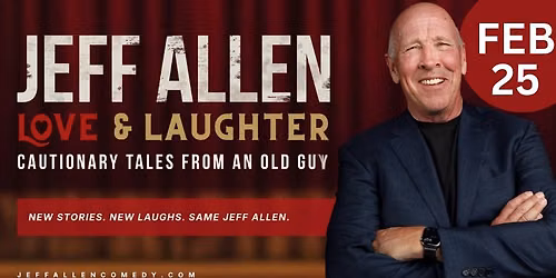 Jeff Allen: Love & Laughter Tour