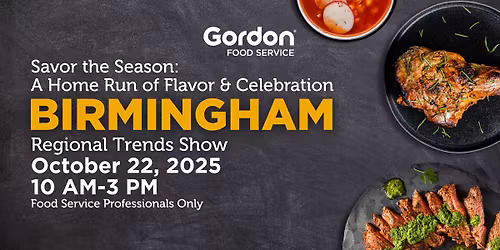 Birmingham, AL: Savor the Season Trends Show - For Restaurant Owners & Food Service Professionals