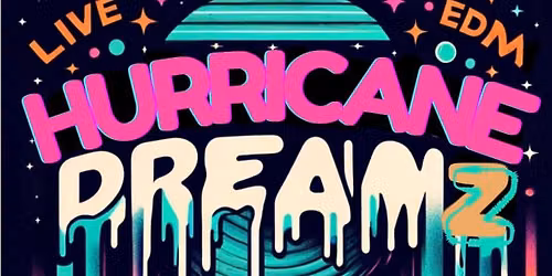 Hurricane Dreamz 