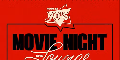 Movie Night & Lounge